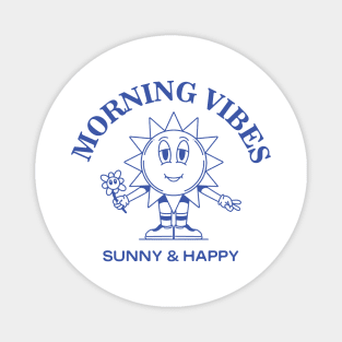 Morning Vibes Magnet